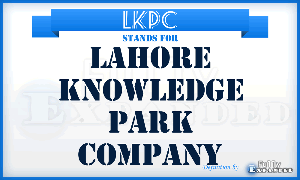 LKPC - Lahore Knowledge Park Company