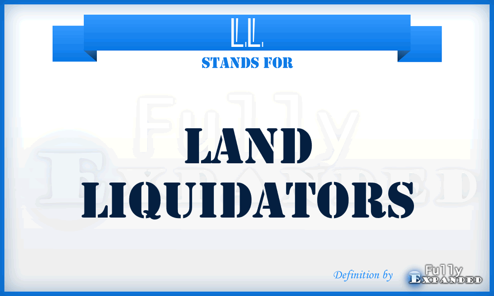 LL - Land Liquidators