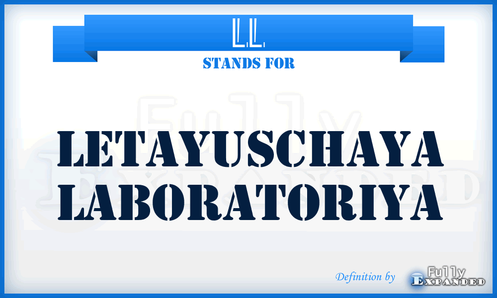 LL - Letayuschaya Laboratoriya