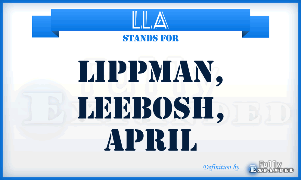 LLA - Lippman, Leebosh, April