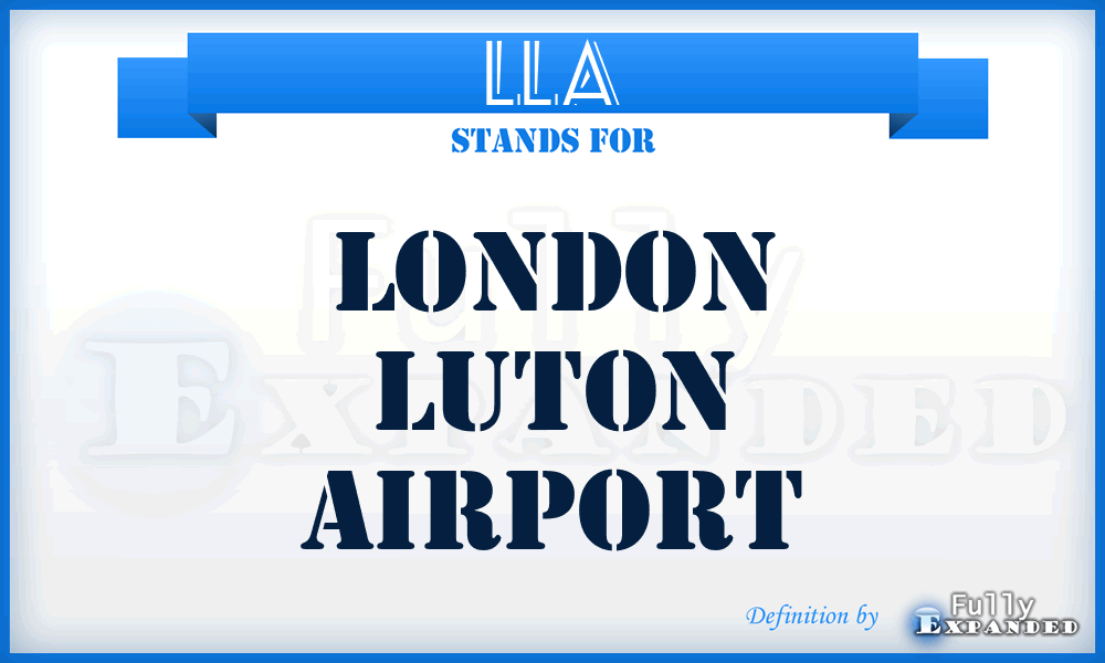 LLA - London Luton Airport