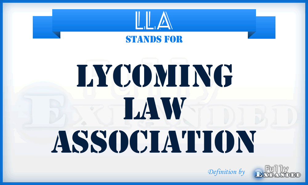 LLA - Lycoming Law Association