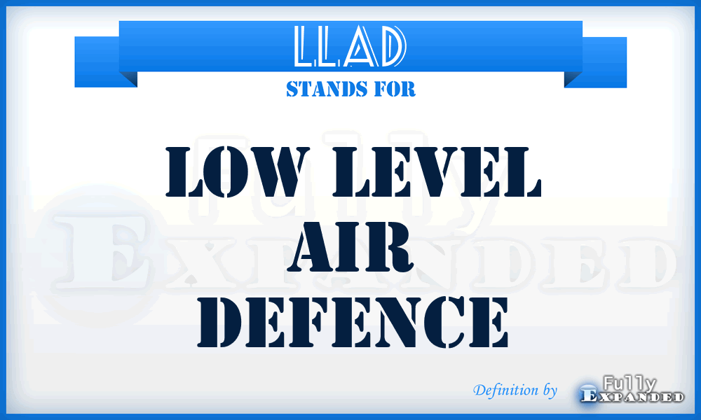 LLAD - Low Level Air Defence