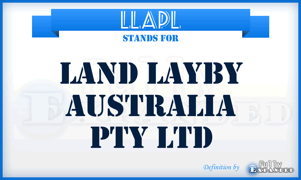 LLAPL - Land Layby Australia Pty Ltd