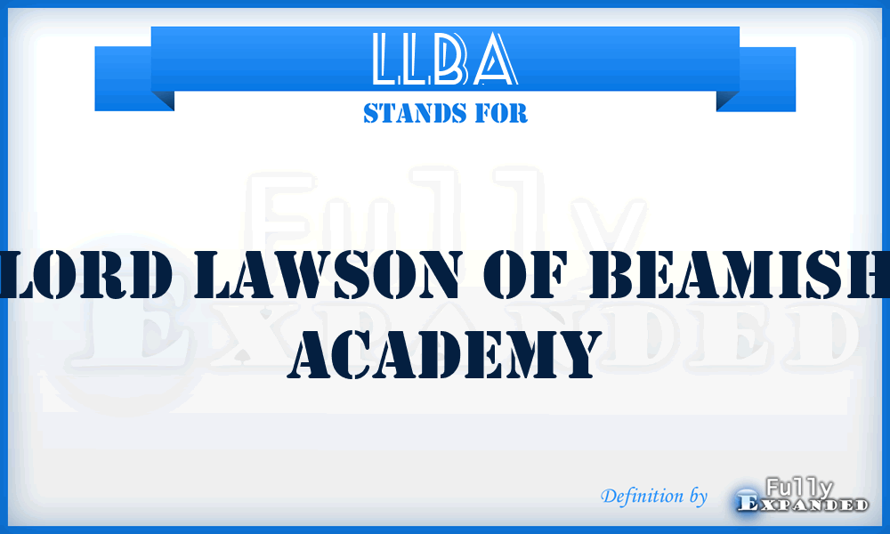 LLBA - Lord Lawson of Beamish Academy