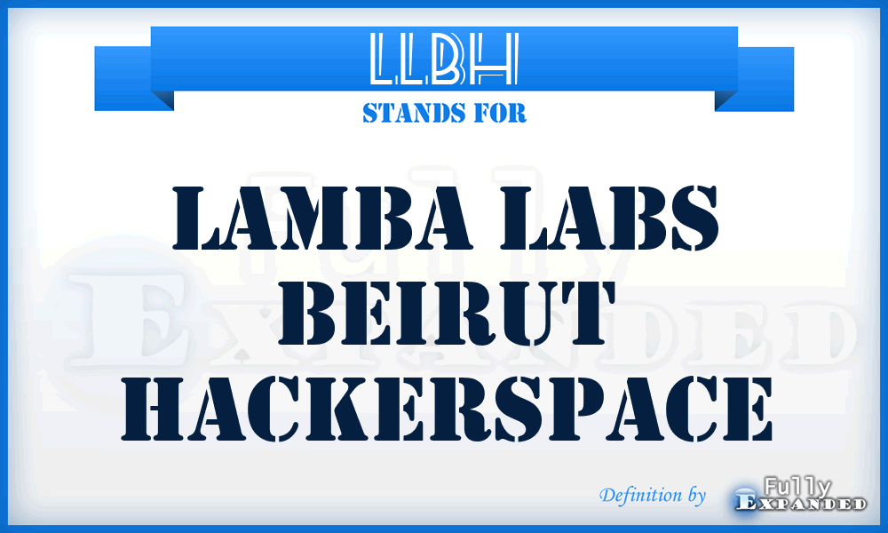 LLBH - Lamba Labs Beirut Hackerspace