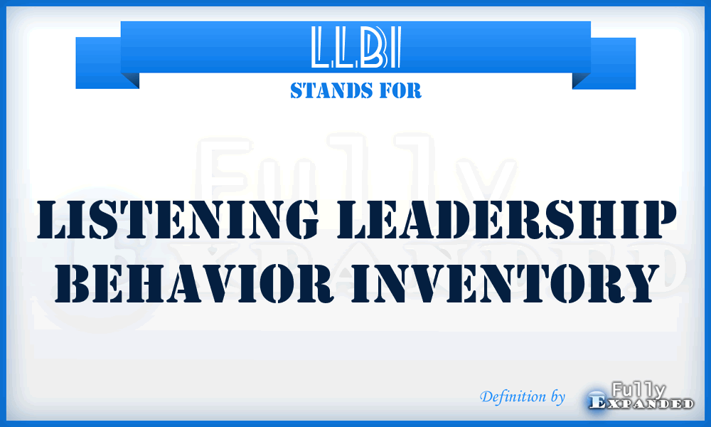LLBI - Listening Leadership Behavior Inventory