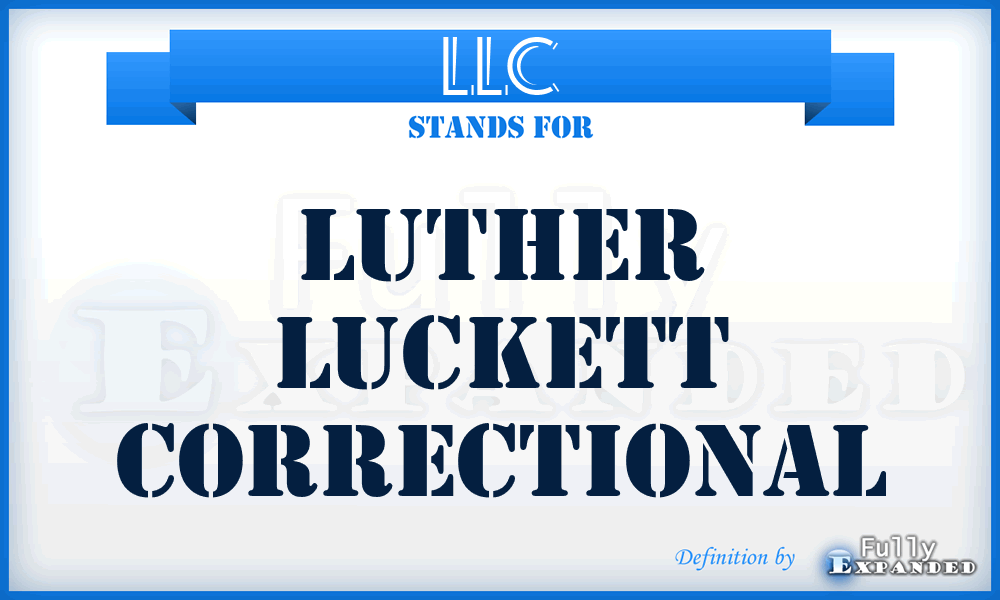 LLC - Luther Luckett Correctional