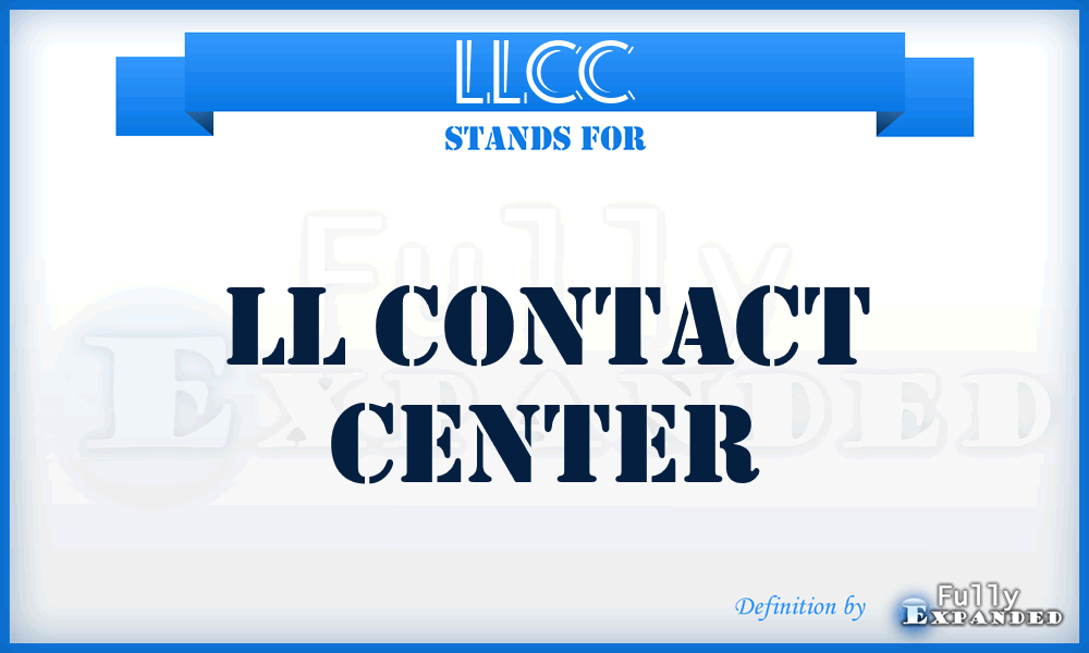 LLCC - LL Contact Center