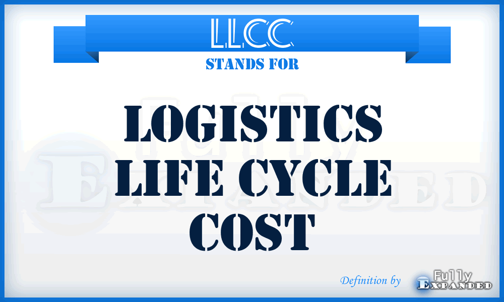 LLCC - Logistics Life Cycle Cost