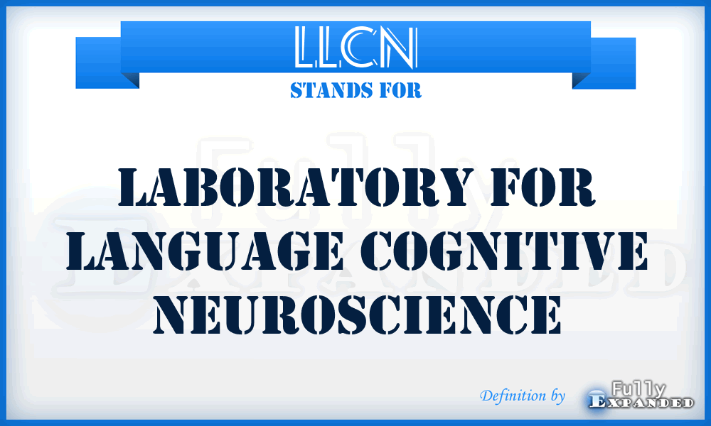 LLCN - Laboratory for Language Cognitive Neuroscience