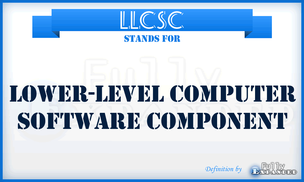 LLCSC - lower-level computer software component