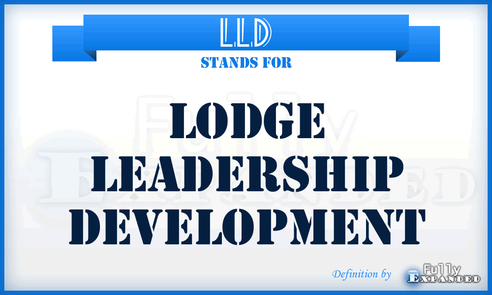 LLD - Lodge Leadership Development