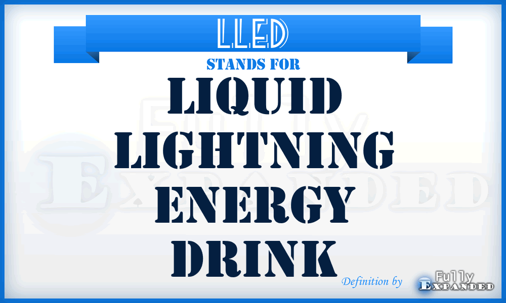 LLED - Liquid Lightning Energy Drink