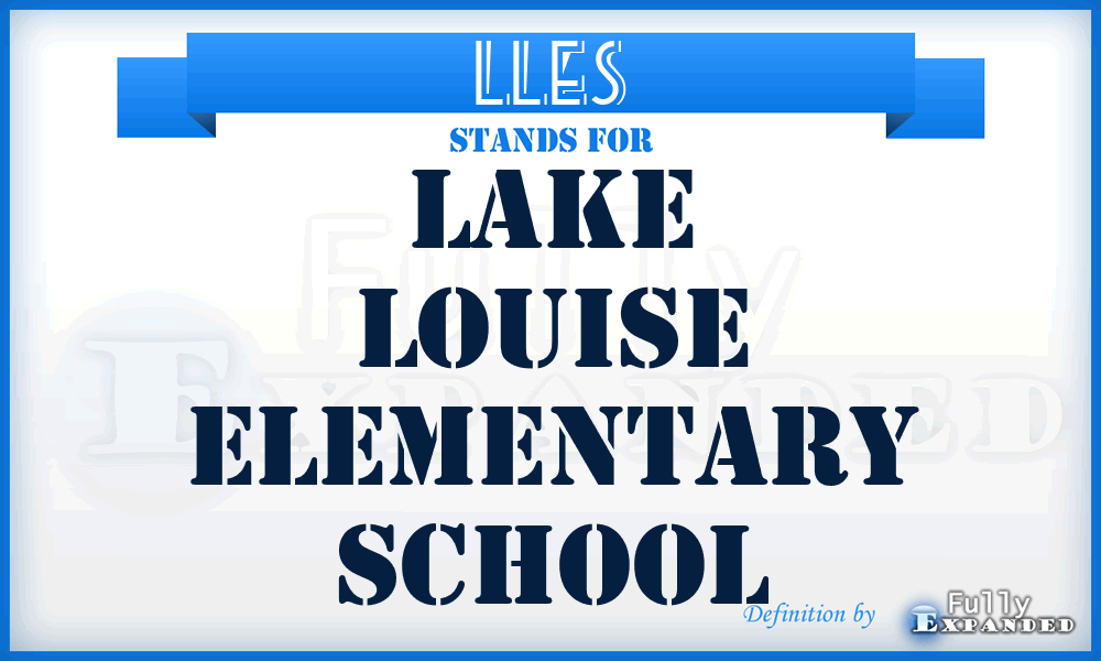 LLES - Lake Louise Elementary School