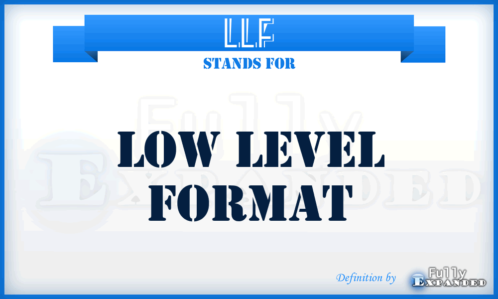 LLF - low level format