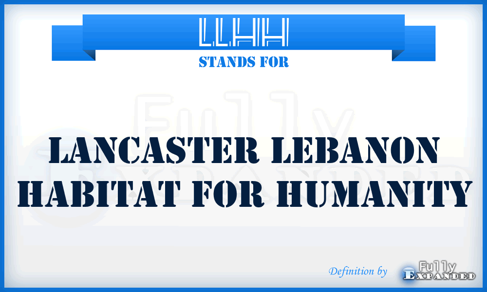 LLHH - Lancaster Lebanon Habitat for Humanity