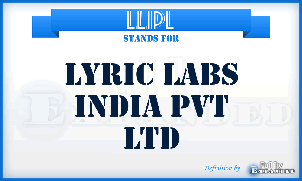 LLIPL - Lyric Labs India Pvt Ltd