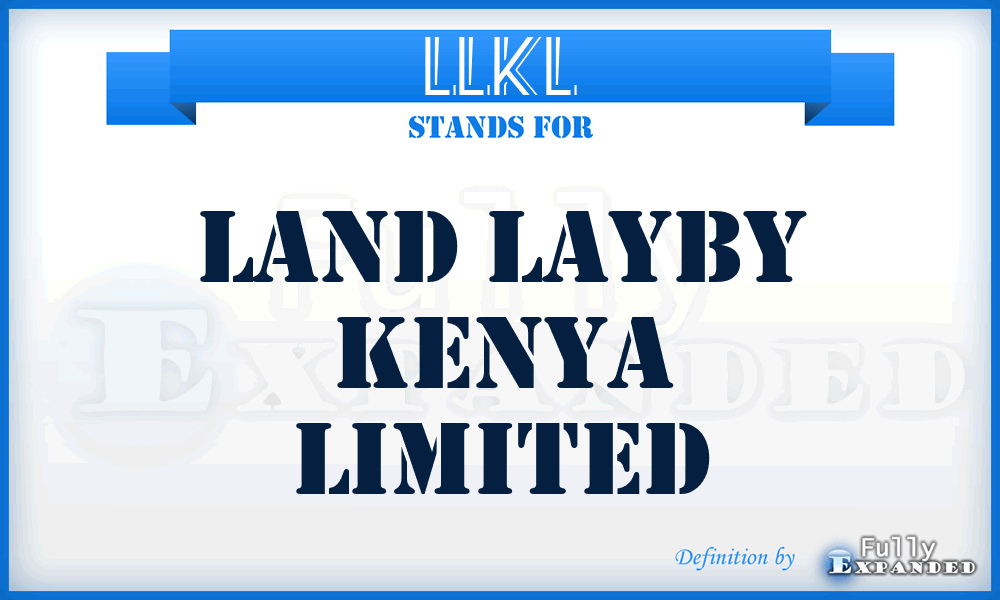 LLKL - Land Layby Kenya Limited