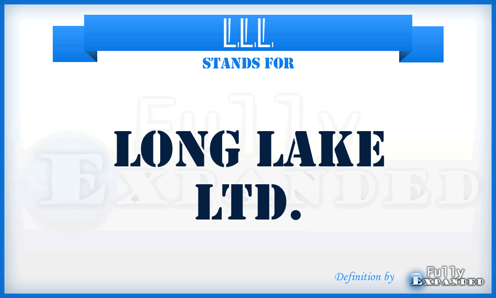 LLL - Long Lake Ltd.