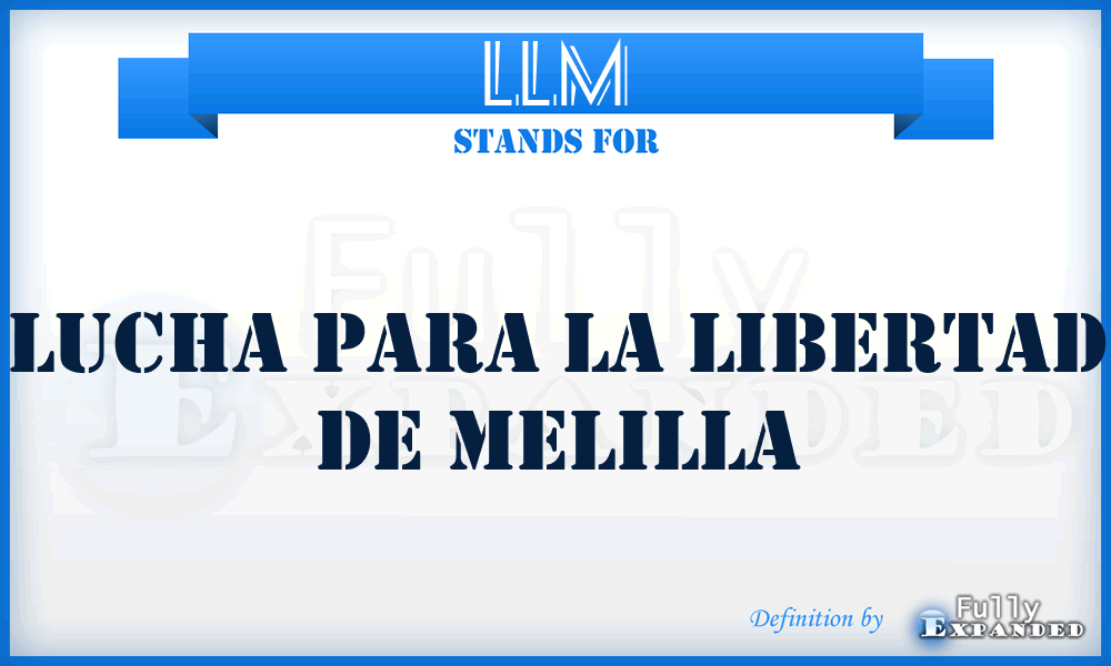 LLM - Lucha para la Libertad de Melilla