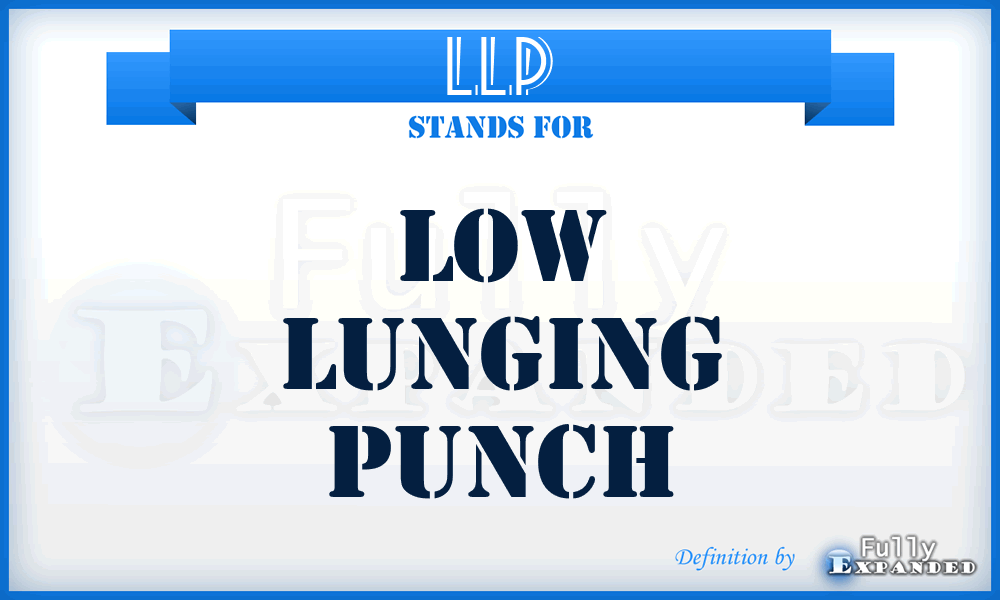 LLP - Low Lunging Punch