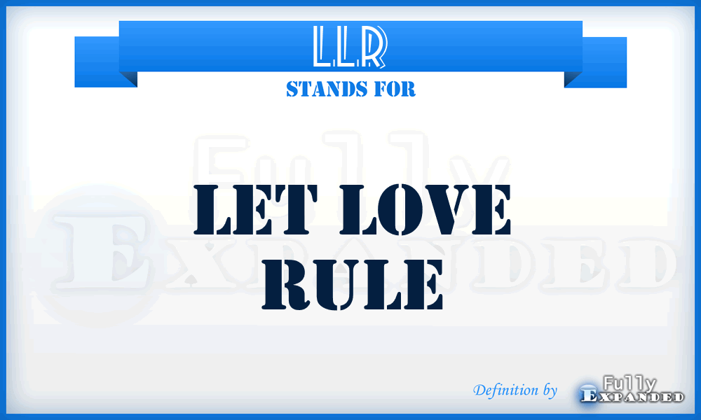 LLR - Let Love Rule