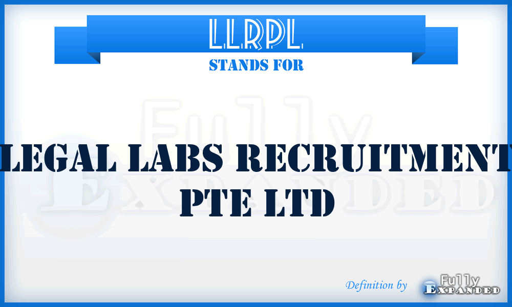 LLRPL - Legal Labs Recruitment Pte Ltd