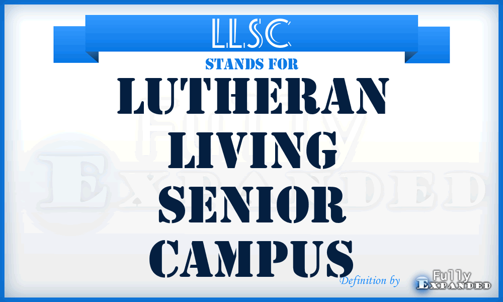 LLSC - Lutheran Living Senior Campus