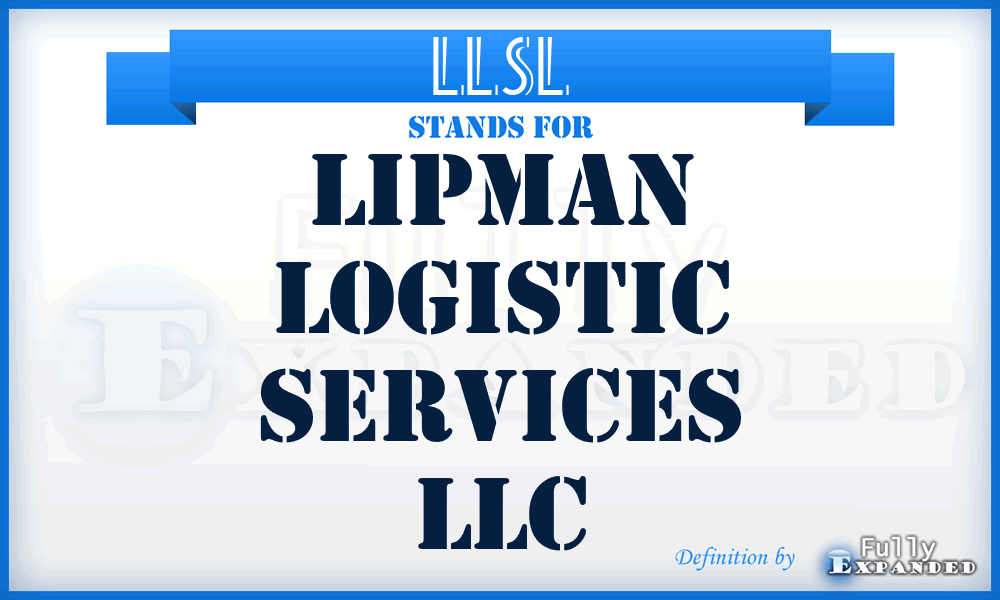 LLSL - Lipman Logistic Services LLC