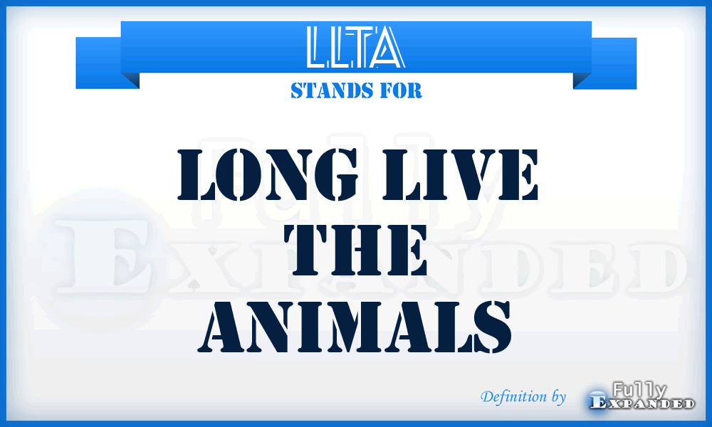 LLTA - Long Live The Animals