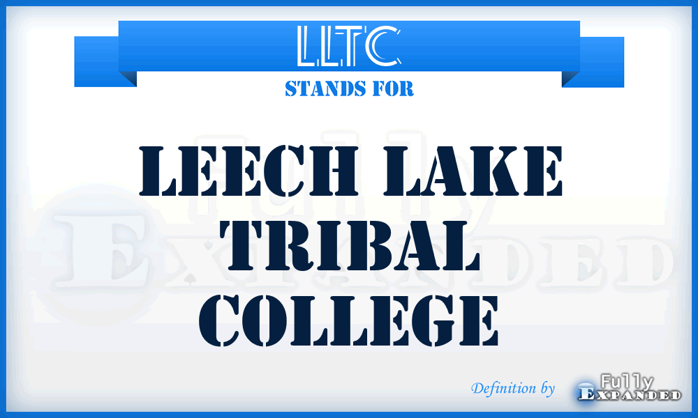 LLTC - Leech Lake Tribal College