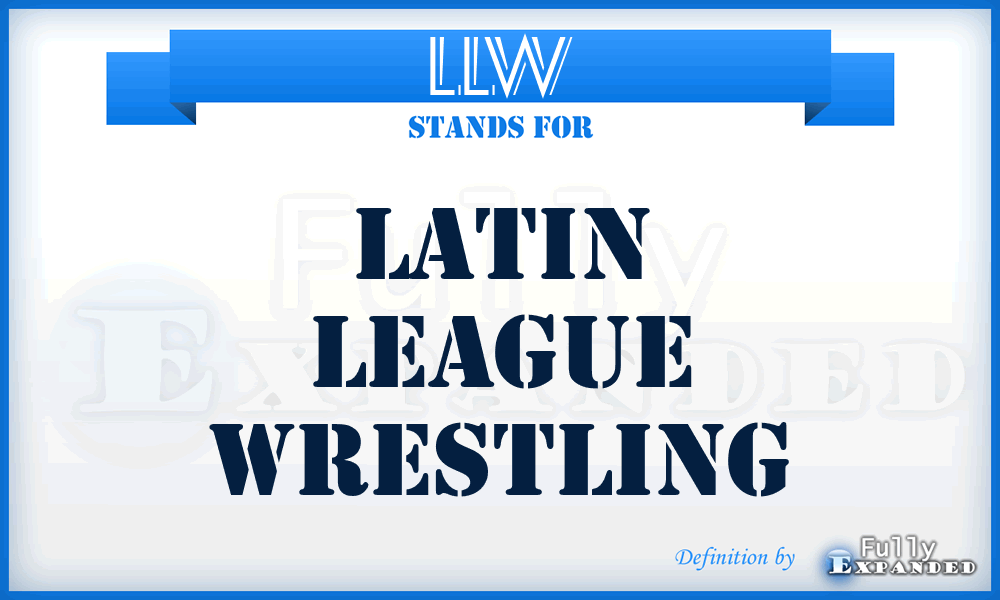 LLW - Latin League Wrestling