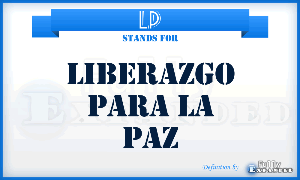 LP - Liberazgo para la Paz