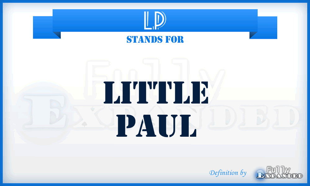 LP - Little Paul