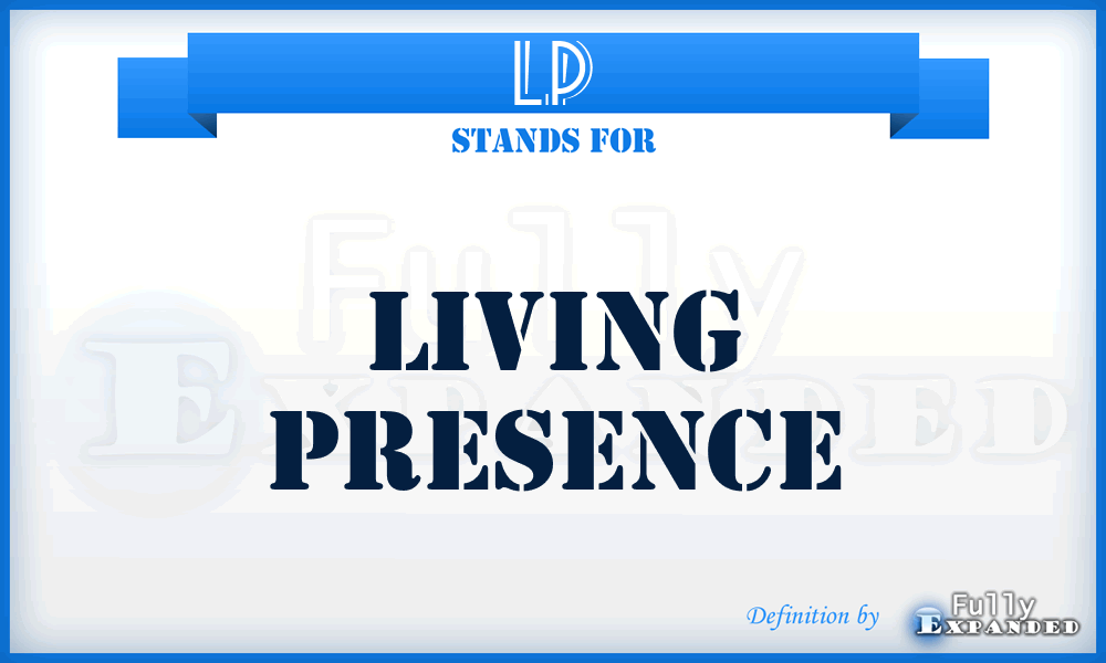 LP - Living Presence