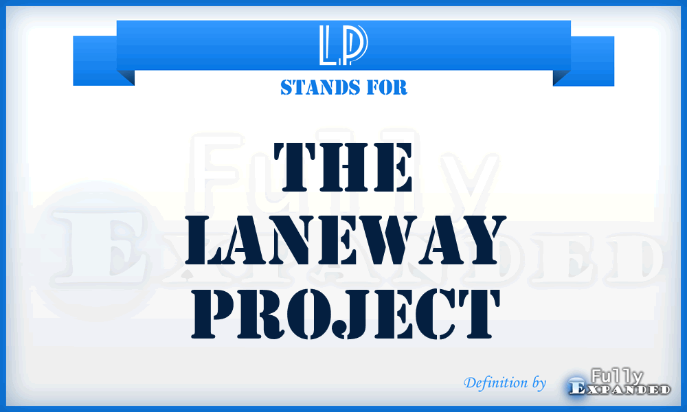 LP - The Laneway Project