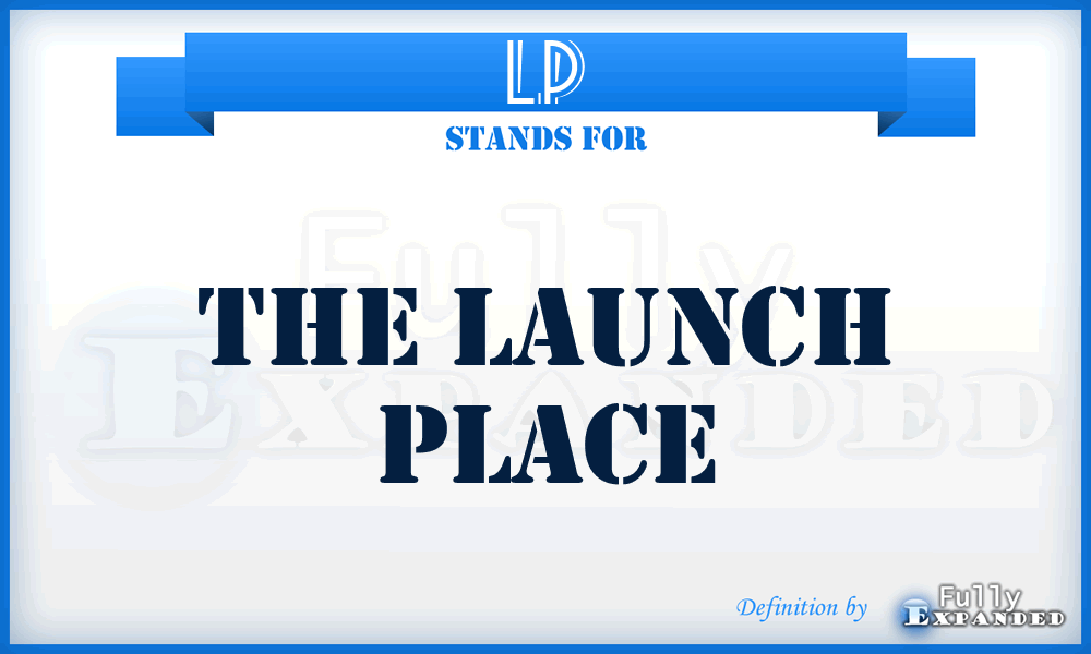 LP - The Launch Place