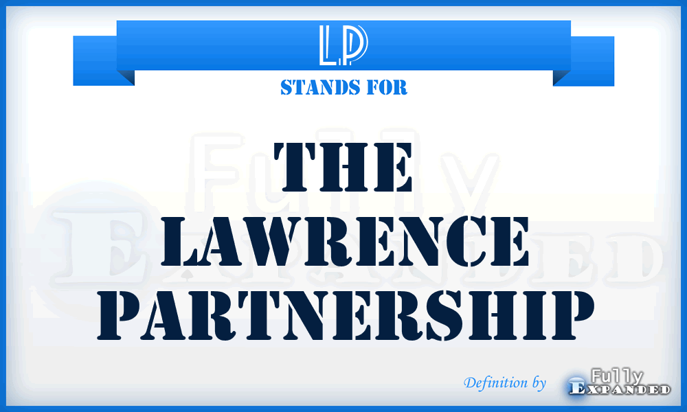 LP - The Lawrence Partnership