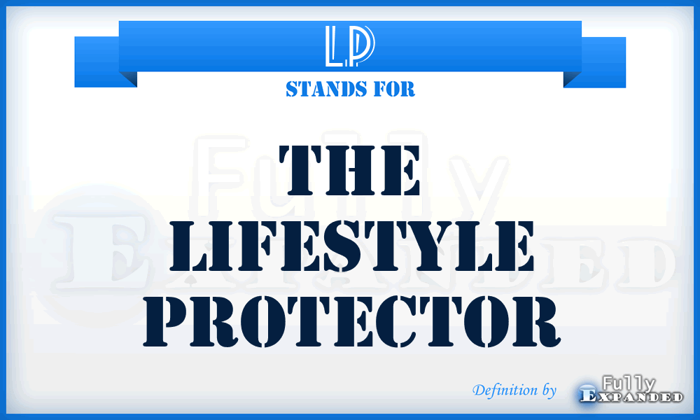 LP - The Lifestyle Protector