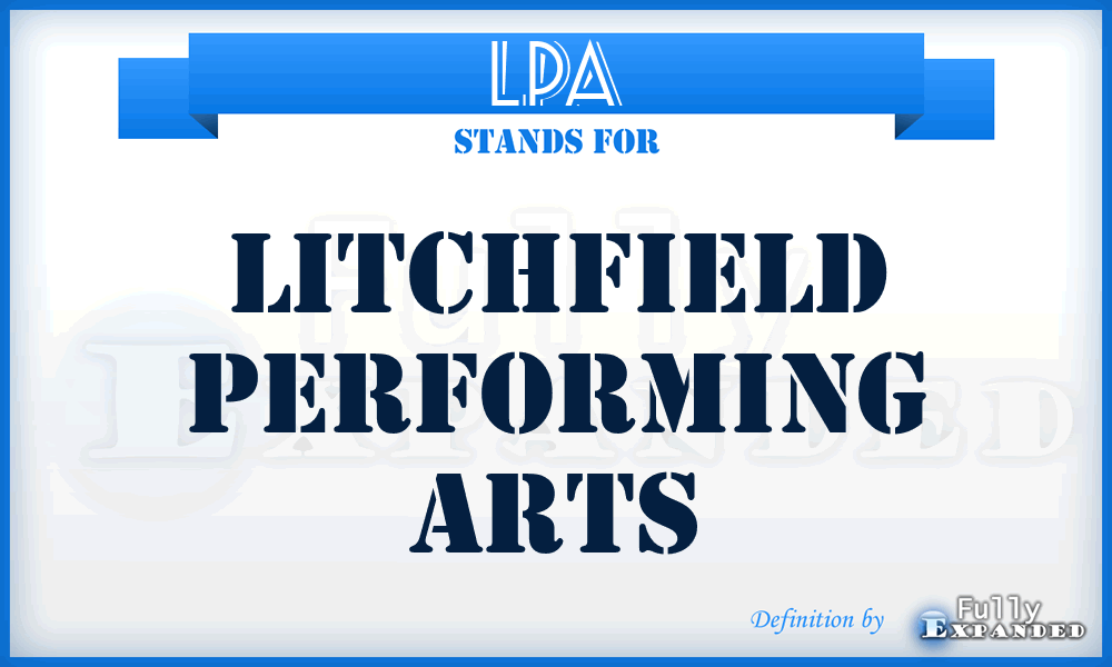 LPA - Litchfield Performing Arts