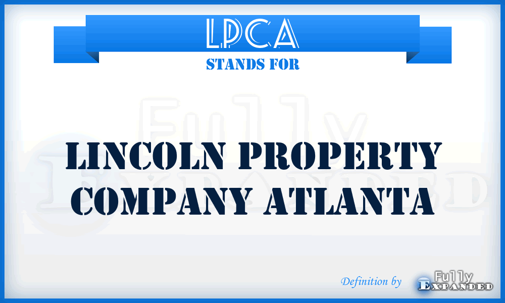 LPCA - Lincoln Property Company Atlanta