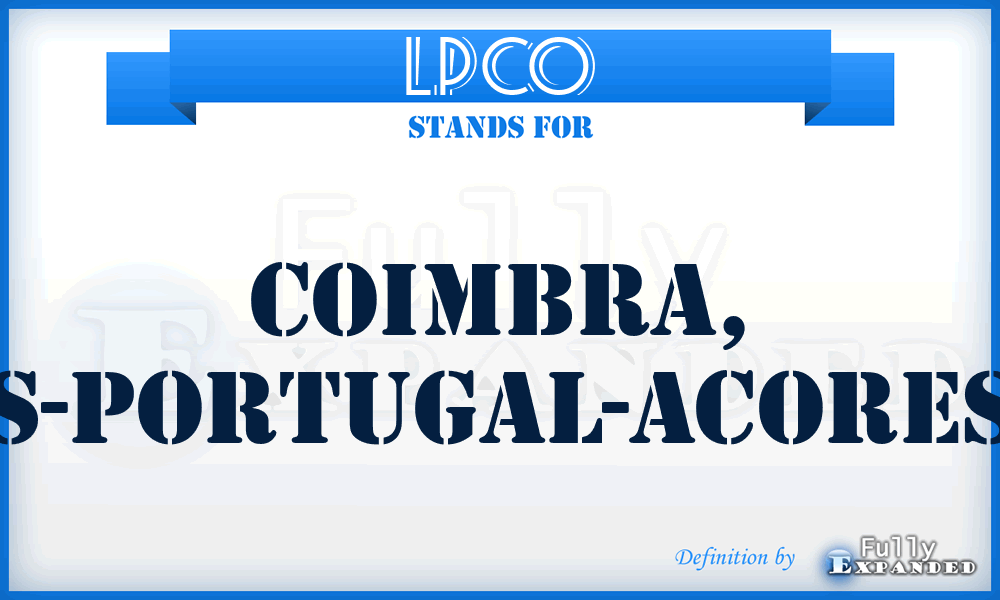 LPCO - Coimbra, S-Portugal-Acores