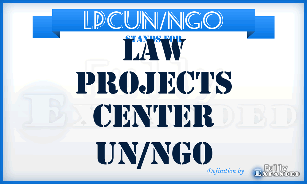 LPCUN/NGO - Law Projects Center UN/NGO