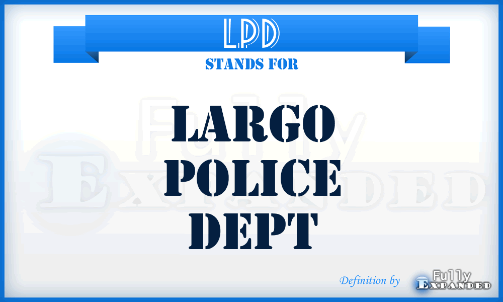 LPD - Largo Police Dept