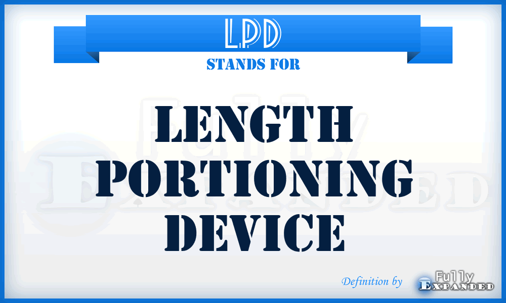 LPD - Length Portioning Device