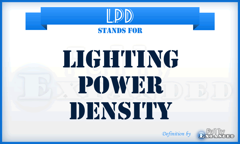 LPD - Lighting Power Density