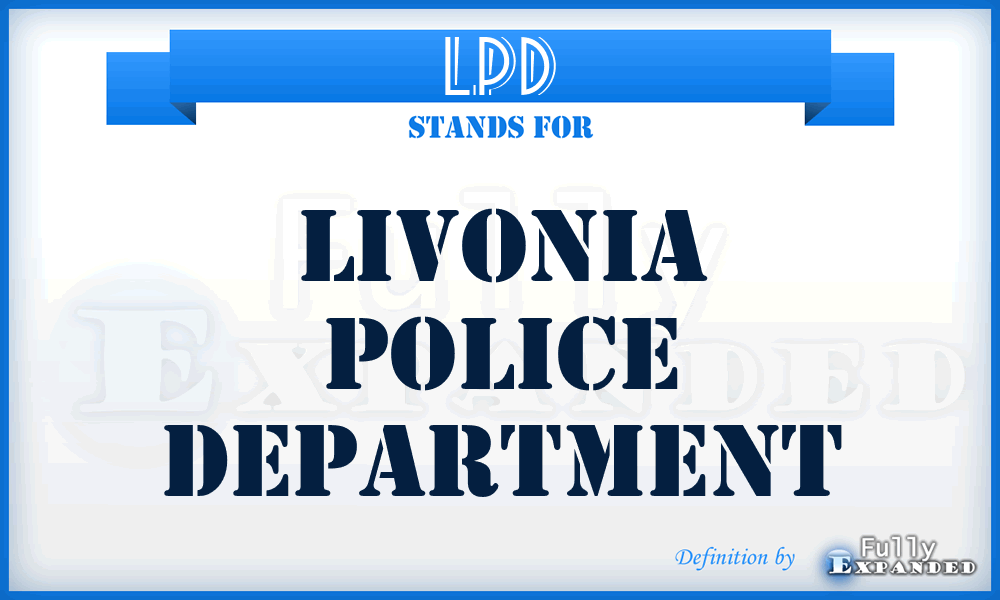 LPD - Livonia Police Department