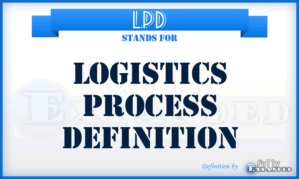 LPD - Logistics Process Definition