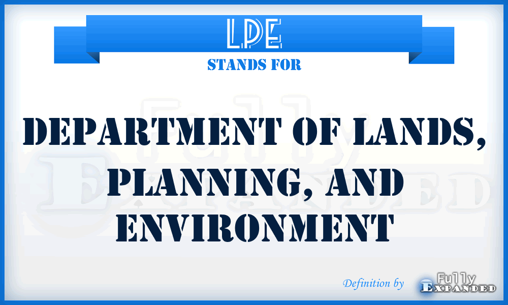 LPE - Department of Lands, Planning, and Environment